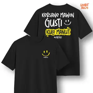 Sambat Mulyo Kaos Premium Kersane Gusti Kulo Manut 100% Cotton Combed 24s Free Sticker & Ziplock Limited
