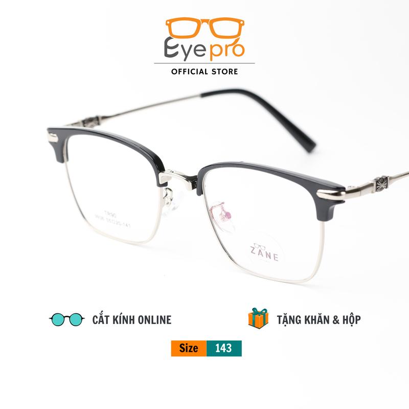 Gọng kính cận nam nữ Eyepro, kính Clubmaster, kính mắt vuông, dùng lắp mắt kính cận hoặc 0 độ Z9936
