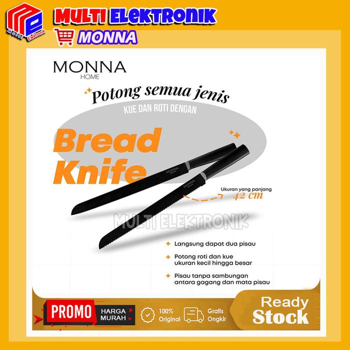 Gambar Monna Pisau Roti Monna Bakeware/ Pisau roti/ Bread Knife/ Pisau dapur Knife Stainless Steel - Pisau Roti Monna dari Toko Multi Elektronik Kota Administrasi Jakarta Pusat Tokopedia