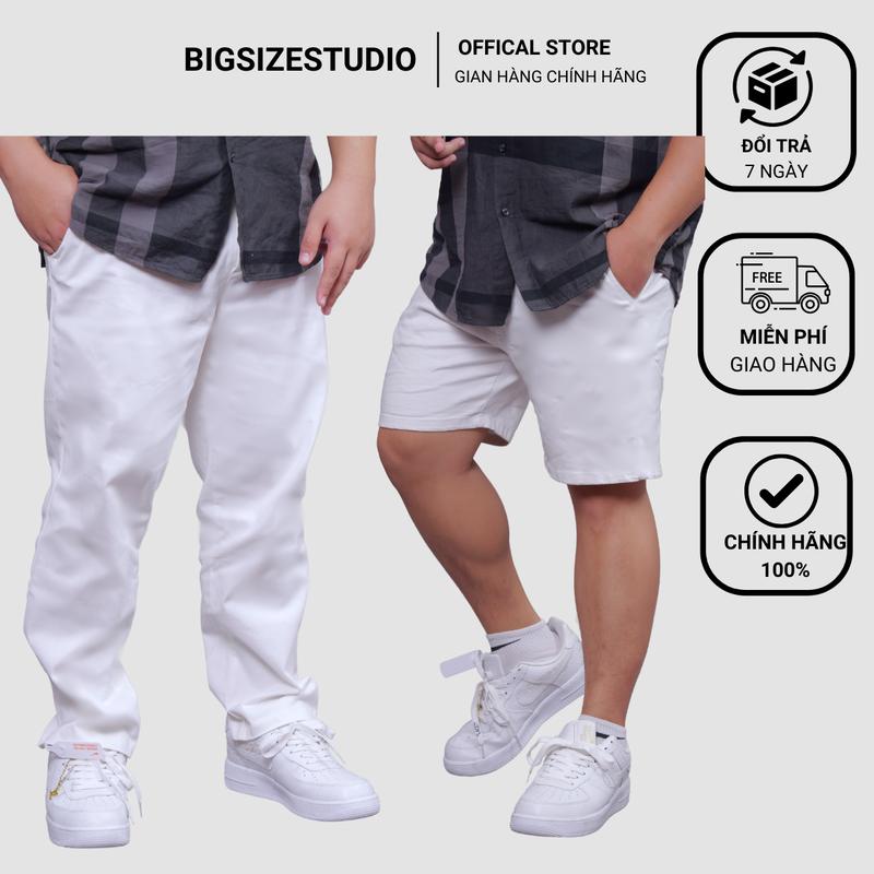  Quần dài và short vải kaki trắng co giãn 2 chiều cạp chun sau nam nữ bigsize đến 120kg BSCOUTURE BIGSIZESTUDIO BIGSIZENAM ĐỒ NAM BÉO Menswear Kem 