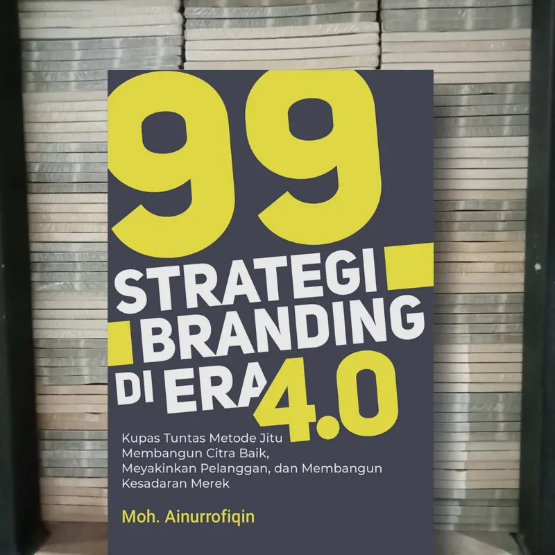 99 STRATEGI BRANDING DI ERA 4.0 2