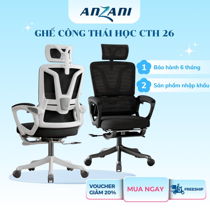 {CTH_26} Ghế tựa lưng Công Thái Học , Ghế xoay văn phòng, Ngả Lưng 140 độ Lưng Lưới Thoáng Khí CTH-26  ANZANI nhựa bền ghế  công thái học
