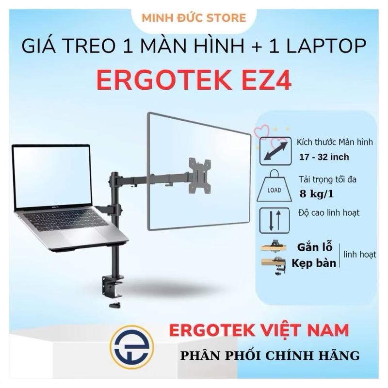  Giá Treo Màn Hình ErgoTek EZ4 17-32 Inch Kèm Giá Đỡ Laptop 10-17 Inch BH 12 Tháng arm đôi 
