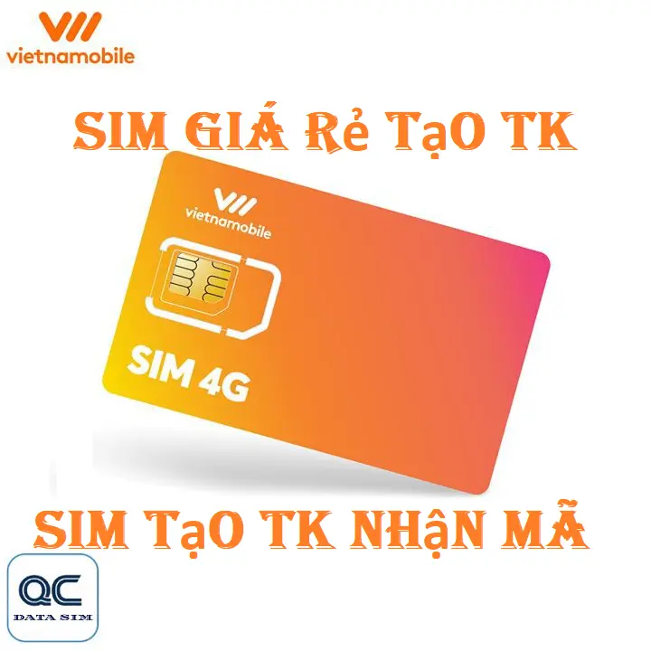 Sim vietnamobile giá rẻ tạo tài khoản sim 0d không có data không tele