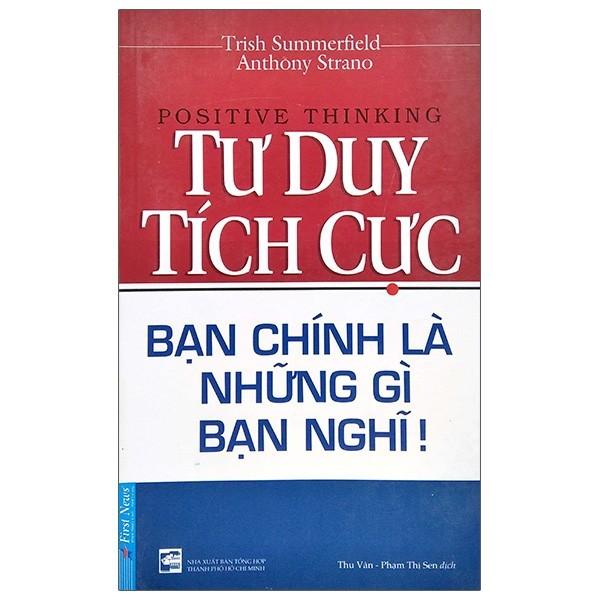 Sách Tư Duy Tích Cực - First News