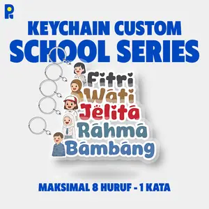 PIKAPIK Gantungan Kunci Custom Acrylic Premium UV Print School Series Tema Sekolah Custom Nama SD SMP SMA Guru High Quality Keychain