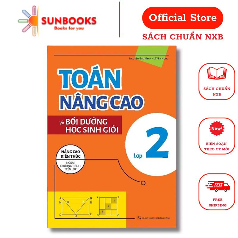 Sách Toán Nâng Cao và Bồi Dưỡng Học Sinh Giỏi Lớp 2 - Nâng cao kiến thức - Ngoài chương trình trên lớp - Dùng Cho Các Chương Trình Hiện Hành