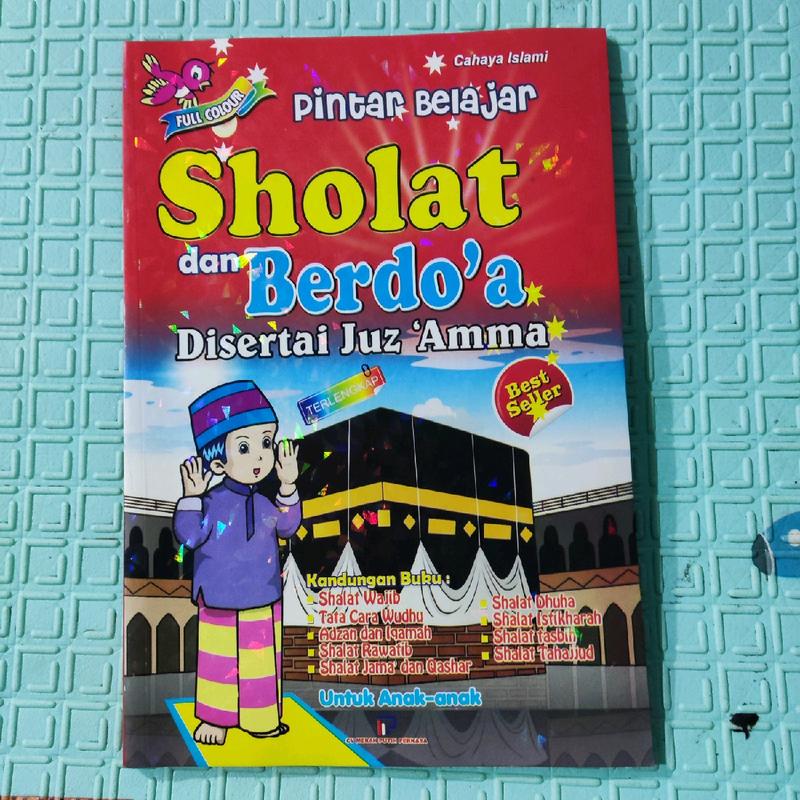 Buku Pintar Belajar Sholat dan Berdoa Disertai Juz Amma untuk Anak - MPP 2