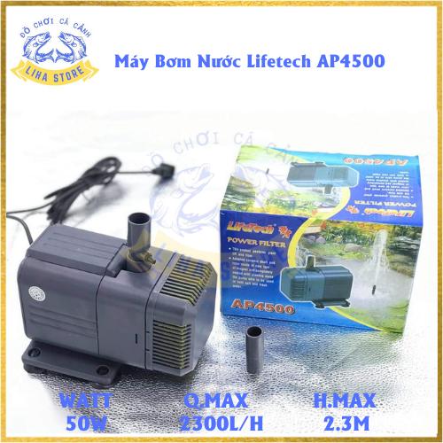 Máy Bơm Nước Lifetech AP4500 (50W-2300L/H-2.4M) - Máy Bơm Bể Cá