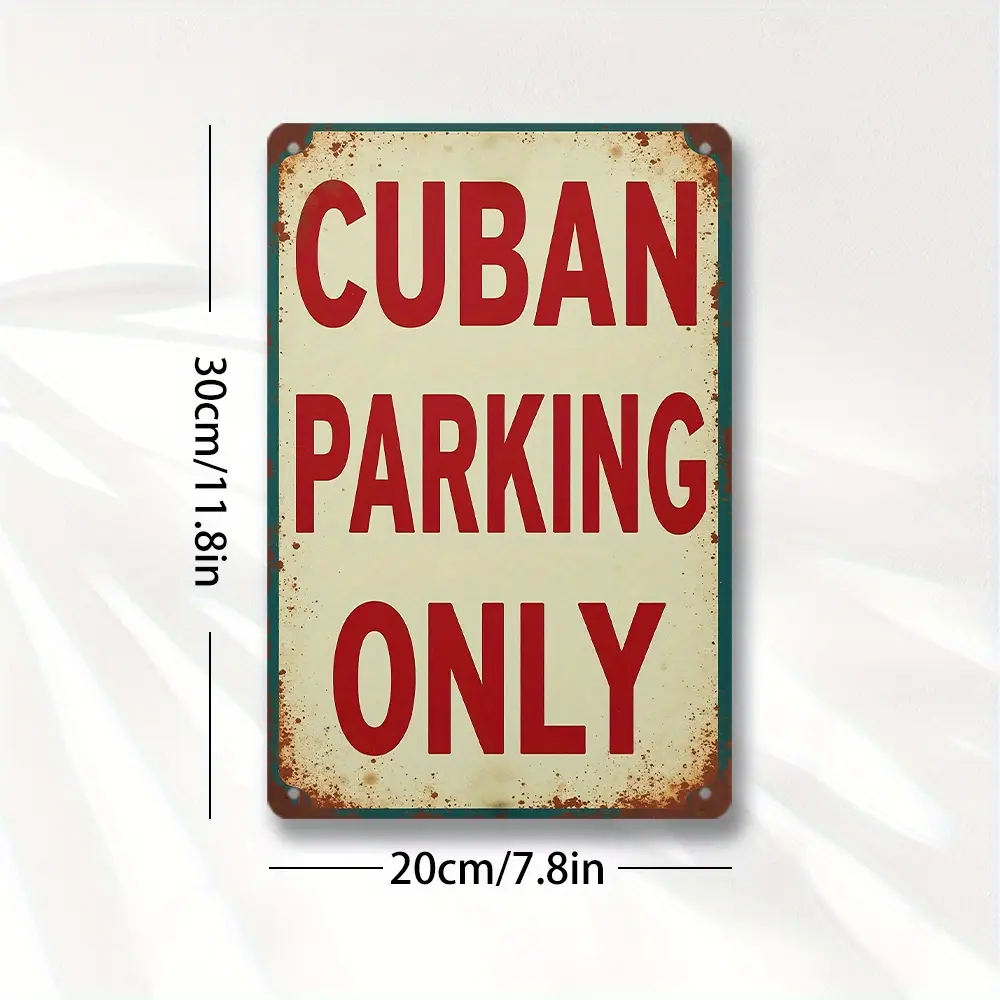 [2D Flat] Vintage "Cuban Parking Only" Metal Sign - Rustic Wall Art for Home, Bar, Cafe, Garage Decor, Waterproof & Easy to Hang (7.8x11.8 inches), Cafe Decoration | Vintage Wall Art | Durable Metal Sign, Cuban Decor
