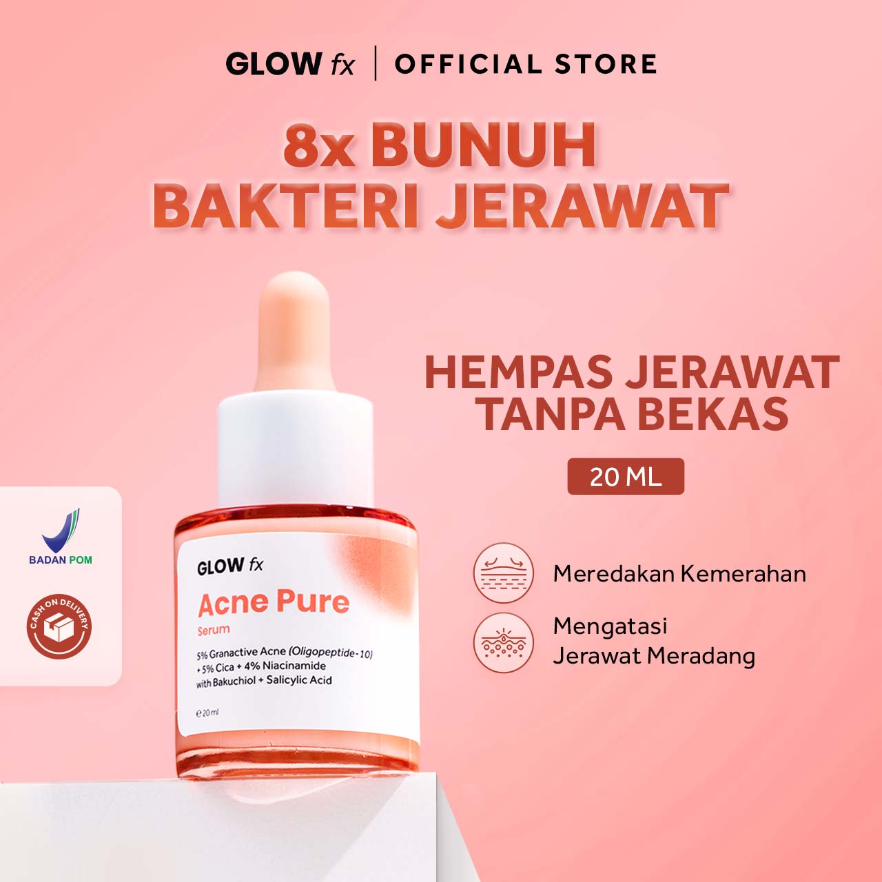 GLOW FX Acne Pure Serum - Serum Wajah untuk Hempas Jerawat Tanpa Bekas 8x Bunuh Bakteri Jerawat with 5% Granactive Acne, Encapsulated Salicylic Acid, 5% Centella GLOW FX Acne Pure Serum - Serum Wajah untuk Hempas Jerawat Tanpa Bekas 8x Bunuh Bakteri Jerawat with 5% Granactive Acne, Encapsulated Salicylic Acid, 5% Centella