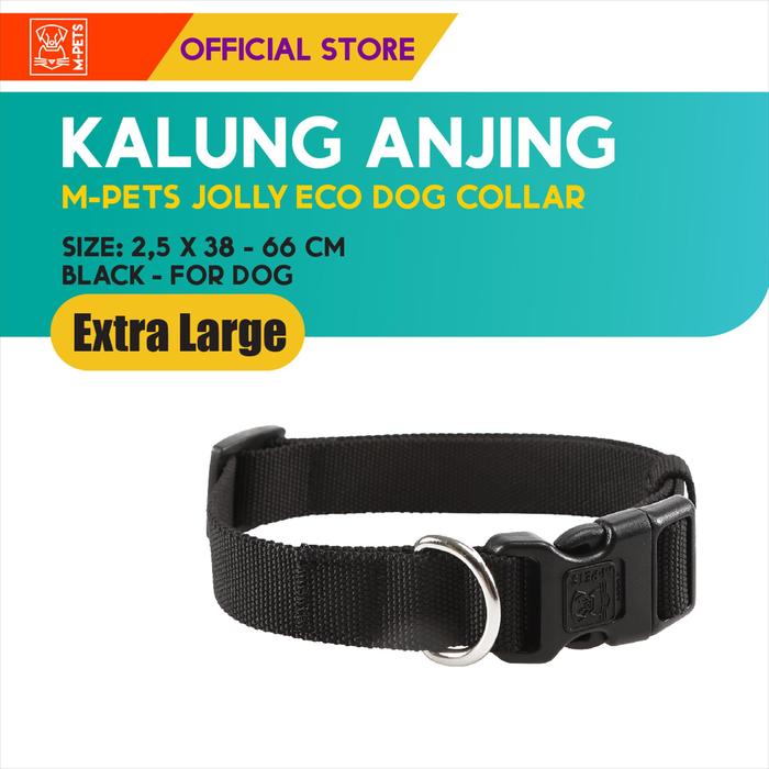 Gambar M-Pets Jolly Eco Dog Collar Size XL / Kalung Anjing - Black dari M-Pets Volk Pets Indonesia Kota Tangerang 5 Tokopedia