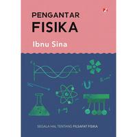 Gambar Buku Pengantar Fisika (Filsafat) - Ibnu Sina - DIVA Press dari DIVA Press Group Kab. Bantul 5 Tokopedia