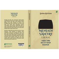 Gambar Buku Menjadi Santri Liberal dari bintangsemestabook Kab. Sleman 2 Tokopedia