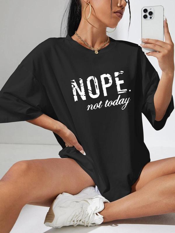 Nope Not Today Tenner Tee 0