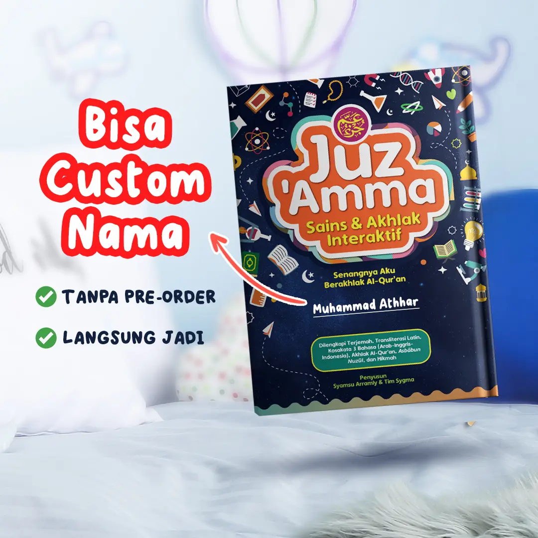 Juz Amma Anak Sains & Akhlak Interaktif Bergambar Full Colour Syaamil Quran - Tadabur Ayat - Menulis Ayat - Menghafal AlQuran Juz 30