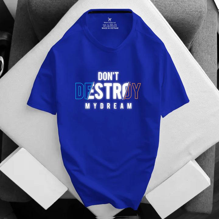 Product Introduction of Áo thun nam bigsize thun lạnh 4 chiều Don't Destroy My Dream (size 48-120kg) 21