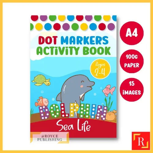 High Quality Sea Life Dot Markers Activity Book For Kids, Preschoolers And Toddlers 6 - (A4 | 15 Images | 100gsm)|ROYCE PUBLISHING