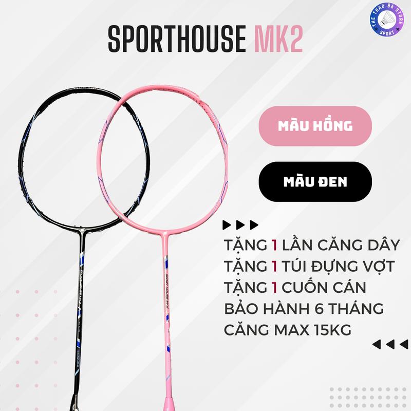 Vợt cầu lông SPORTHOUSE MK2 MỚI MÀU HỒNG, MÀU ĐEN CĂNG MAX 15KG(BẢO HÀNH 6 THÁNG CHÍNH HÃNG). TẶNG QUẤN CÁN, TÚI ĐỰNG VỢT, DÂY CĂNG Carbon Cán Vợt Cacbon