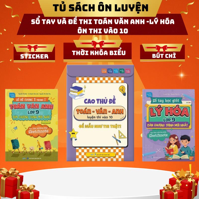 Sách Ôn Thi Vào 10- Cao thủ đề Toán Văn Anh + Sổ đề cương Sketchnote 3 trong 1 Toán Văn Anh 9 + Sổ tay học giỏi Lý Hóa
