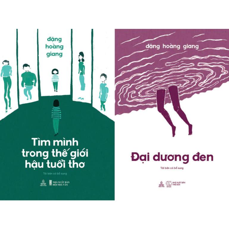 Combo 2c Tìm Mình Trong Thế Giới Hậu Tuổi Thơ + Đại Dương Đen (Đặng Hoàng Giang ) - Thiện Tri Thức
