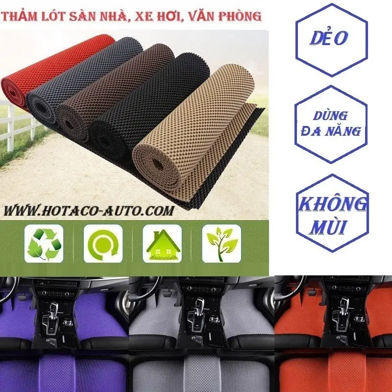 DẺO LOẠI 1- THẢM LÓT SÀN Ô TÔ , LÓT CHÂN, LÓT SÀN XE HƠI, THẢM SÀN NHÀ VĂN PHÒNG DÙNG KHÔNG MÙI