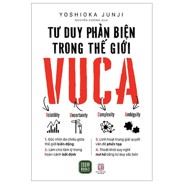 Sách - Tư Duy Phản Biện Trong Thế Giới VUCA 1