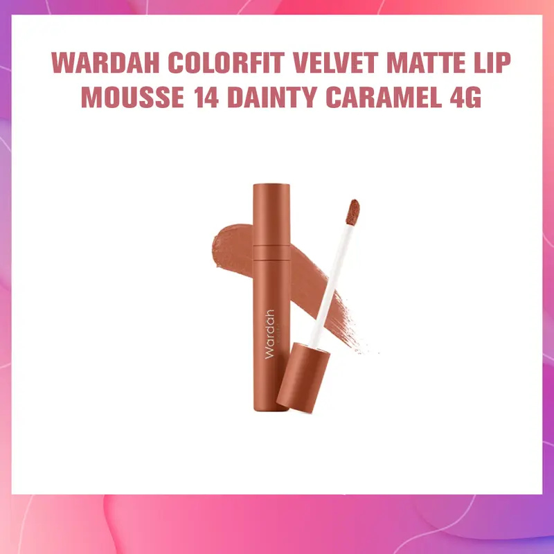 WARDAH COLORFIT VELVET MATTE LIP MOUSSE SUPER LENGKAP !!! Matte Brown 6