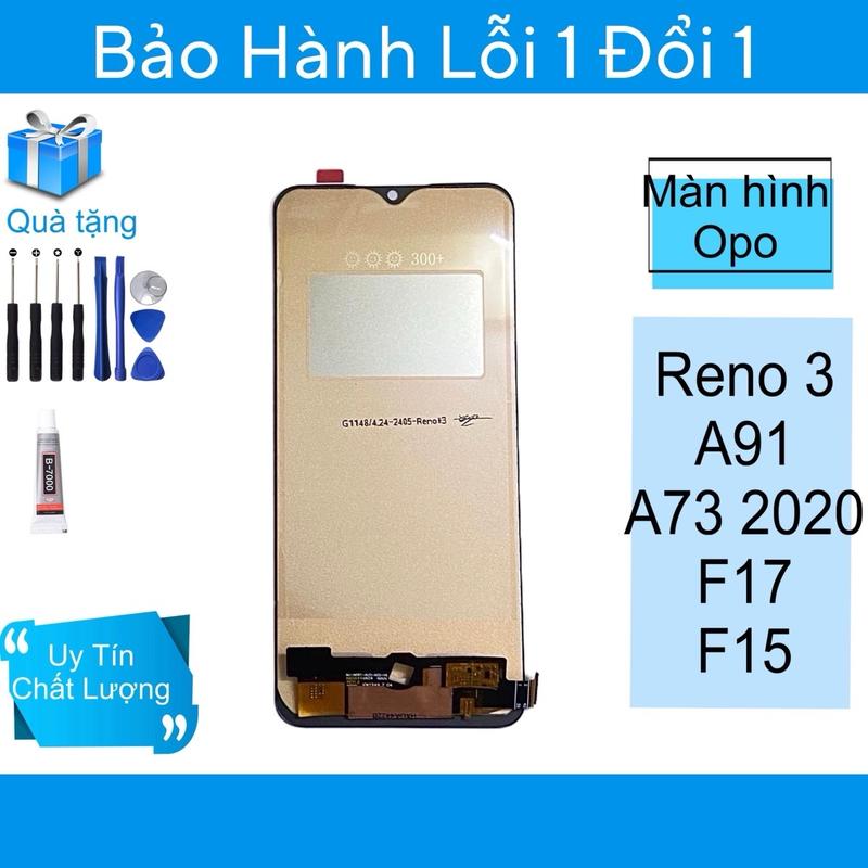Màn Hình Tương Thích OPPO Reno 3 A91 A73 2020 F17 F15 Loại INCELL tặng keo dán + bộ tua vít