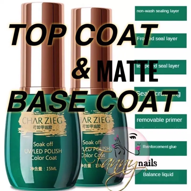CHARZIEG TOP COAT BASE COAT MATTE TOP COAT 15ml uv led lamp gel polish 15ml KUTEK GEL TAHAN 2 BULAN