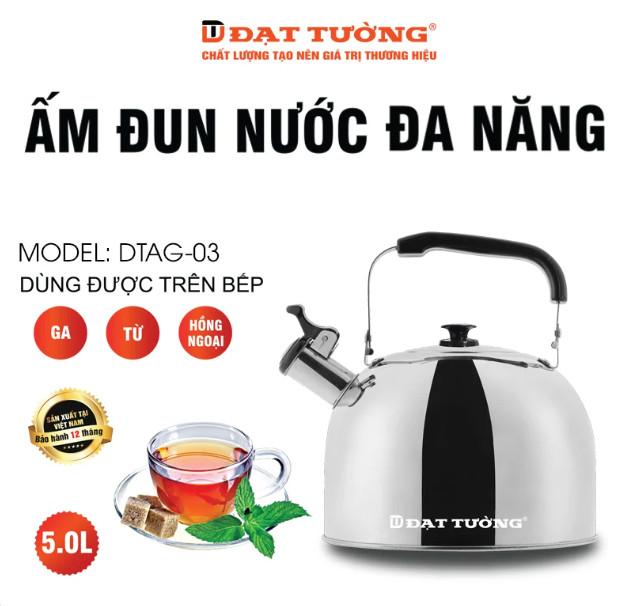 Ấm inox đun nước bếp gas/bếp từ ĐẠT TƯỜNG 5L còi hú - KHÔNG PHẢI ẤM CẮM ĐIỆN - Hàng chính hãng