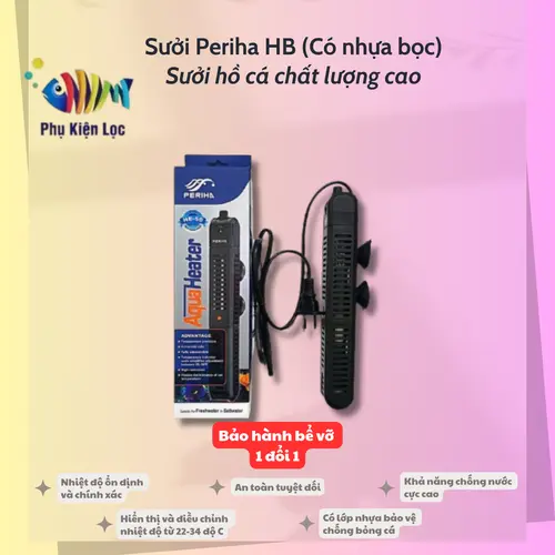 Sưởi Periha HB (Có nhựa bọc) - Sưởi hồ cá chất lượng cao