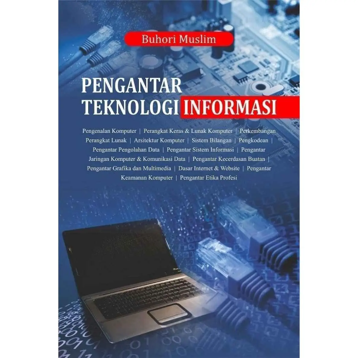 [Machidolia] Buku Pengantar Teknologi Informasi Penulis Buhori Muslim - Kuliah
