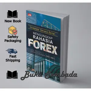 Investasi Secara Benar: Mengungkap Rahasia Forex -  Frento T.