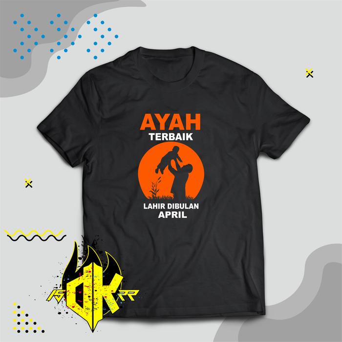 Gambar DKCL Baju Kaos t-shirt atasan Pria- wanita  AYAH TERBAIK DI BULAN JULI request bulan kelahiran  Katun dari DK Cloth Kab. Bogor Tokopedia