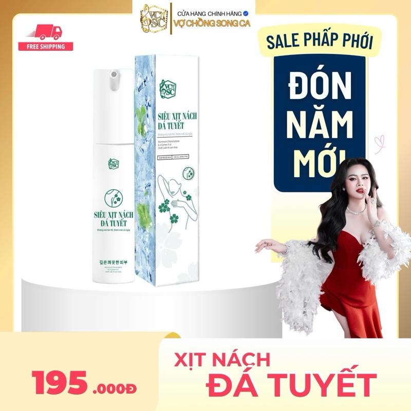 XỊT NÁCH  ĐÁ TUYẾT VCSC - Chính Hãng] HỖ TRỢ GIẢM MÙI , HỖ TRỢ KHÔ THOÁNG , HỖ TRỢ GIẢM THÂM MÙI NƯỚC HOA , XỊT PHUN SƯƠNG