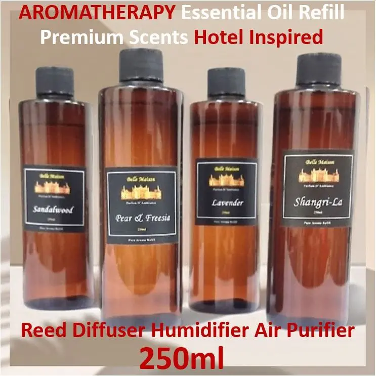 250ml Hotel Inspired Aromatherapy Botanical Essential Oil Refill For ALL Reed Diffuser Humidifier Air Purifier Bottle Fragrance Perfume Scented Freshener