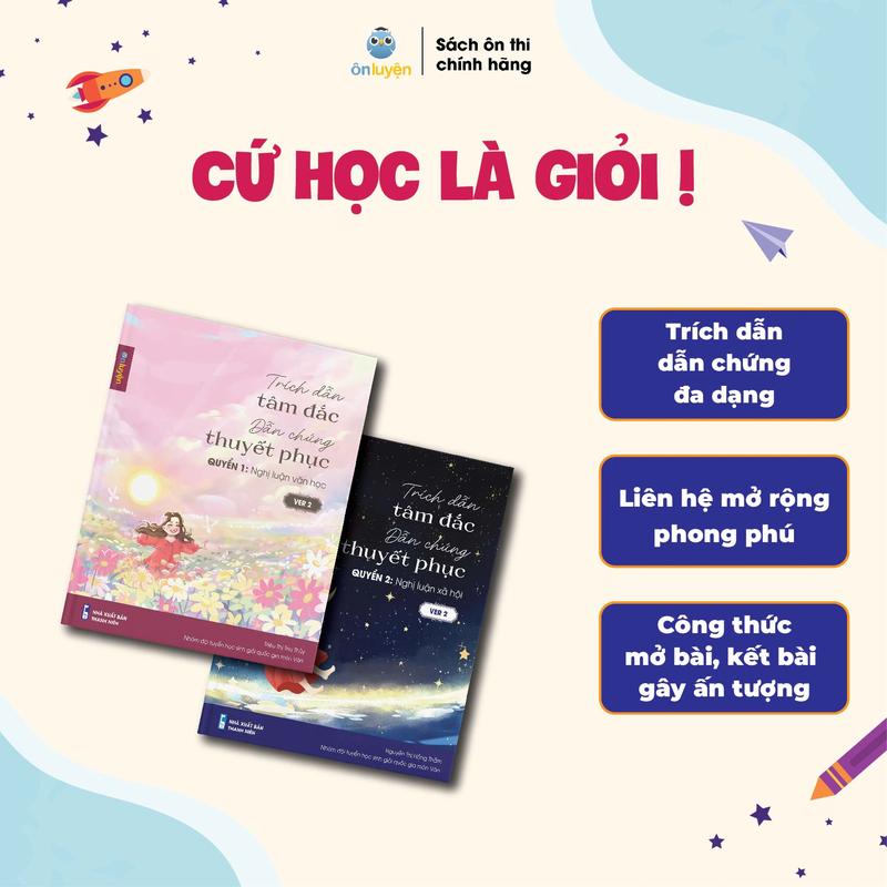 (Ver2) Sổ Tay Trích Dẫn Tâm Đắc, Dẫn Chứng Thuyết Phục Version 2: Nghị luận văn học và Nghị luận xã hội