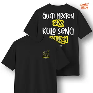 Sambat Mulyo Kaos Kata Kata Distro Katun Premium Gusti Mboten Sare V2 100% Cotton Combed 24s Free Sticker & Ziplock Limited