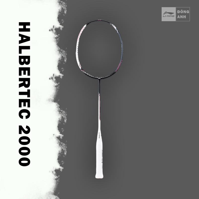 Vợt cầu lông chính hãng Li-Ning HALBERTEC 2000 3u,4U AYPT377 Cán Vợt