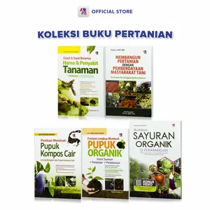 Buku Pertanian : Memberantas Hama Membuat Pupuk Organik dan Sayuran Organik Soft Cover / Pustaka Baru Press - PB