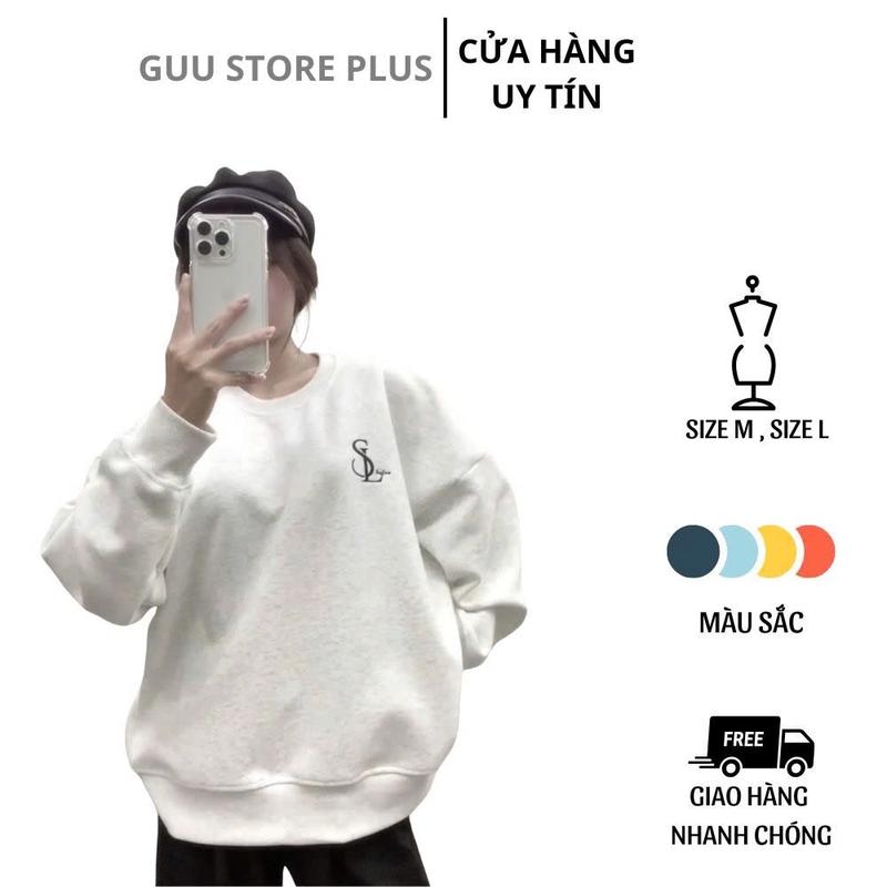 (DEAL MỞ BÁN) Áo Nỉ Sweater Chữ Thêu Nỉ 2 Da Hàn From Rộng Nam Nữ Nhiều Màu /GUU STORE PLUS SW001 Cổ Tròn Cổ Tròn áo khoác  hello kitty Women Hoodie Top áo  sweater