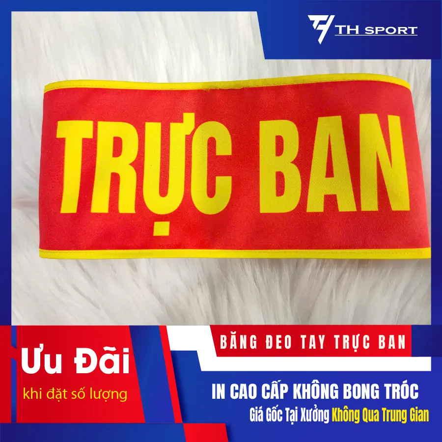 BĂNG ĐEO TAY TRỰC BAN - CHẤT IN KHÔNG BONG TRÓC
