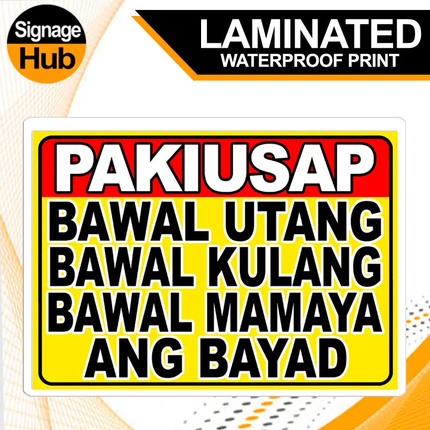 BAWAL ANG UTANG Signs | Laminated Signage | A4 ( 8