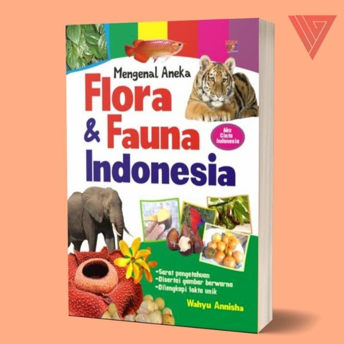 Gambar BUKU MENGENAL ANEKA FLORA & FAUNA INDONESIA dari Iyigbookstore Kab. Bantul Tokopedia