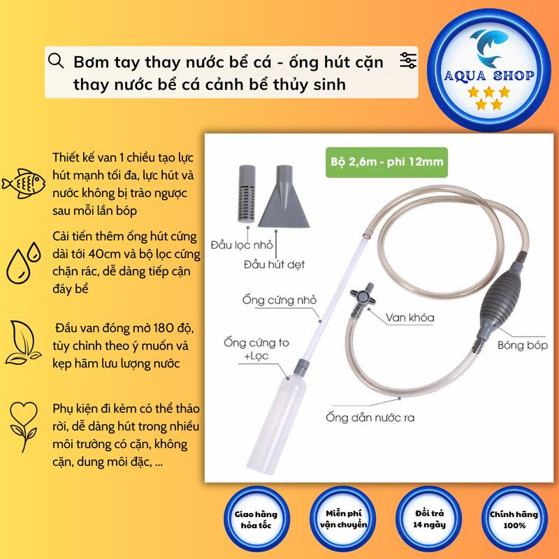 bơm tay thay nước bể cá - ống hút cặn thay nước bể cá cảnh bể thủy sinh