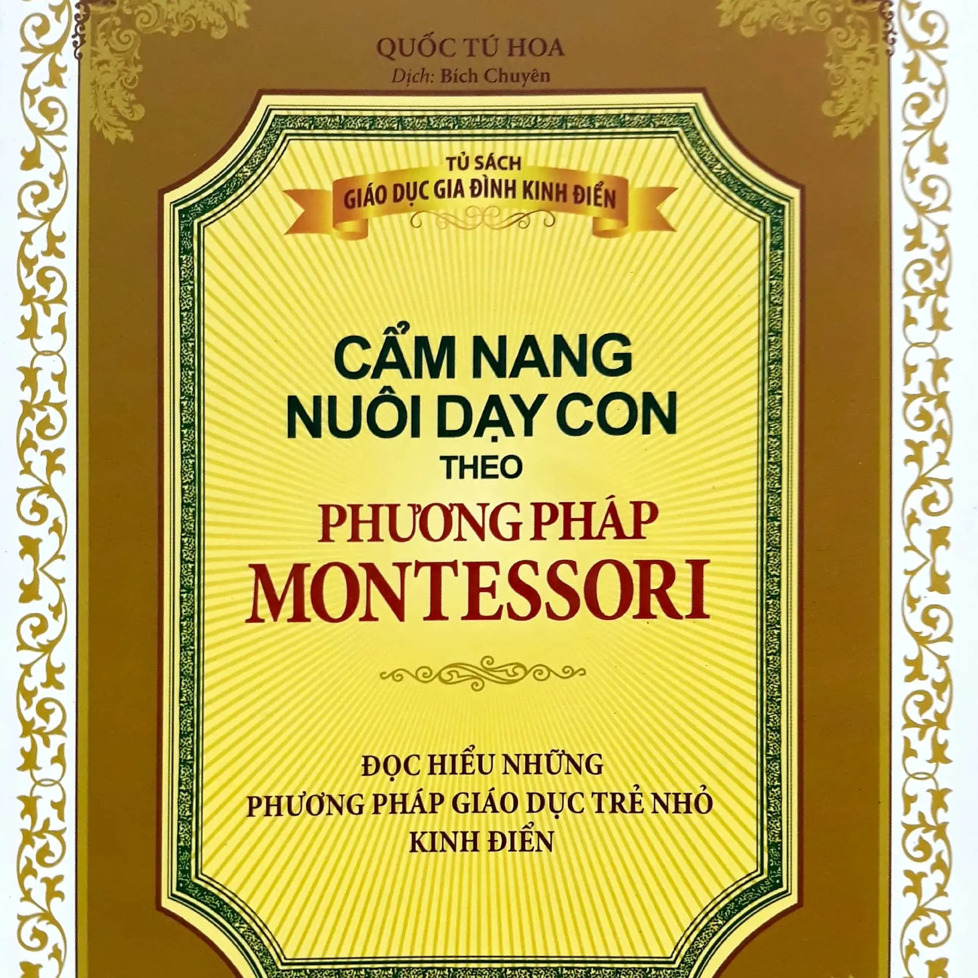 Sách - Cẩm Nang Nuôi Dạy Con Theo Phương Pháp Montessori (ML)