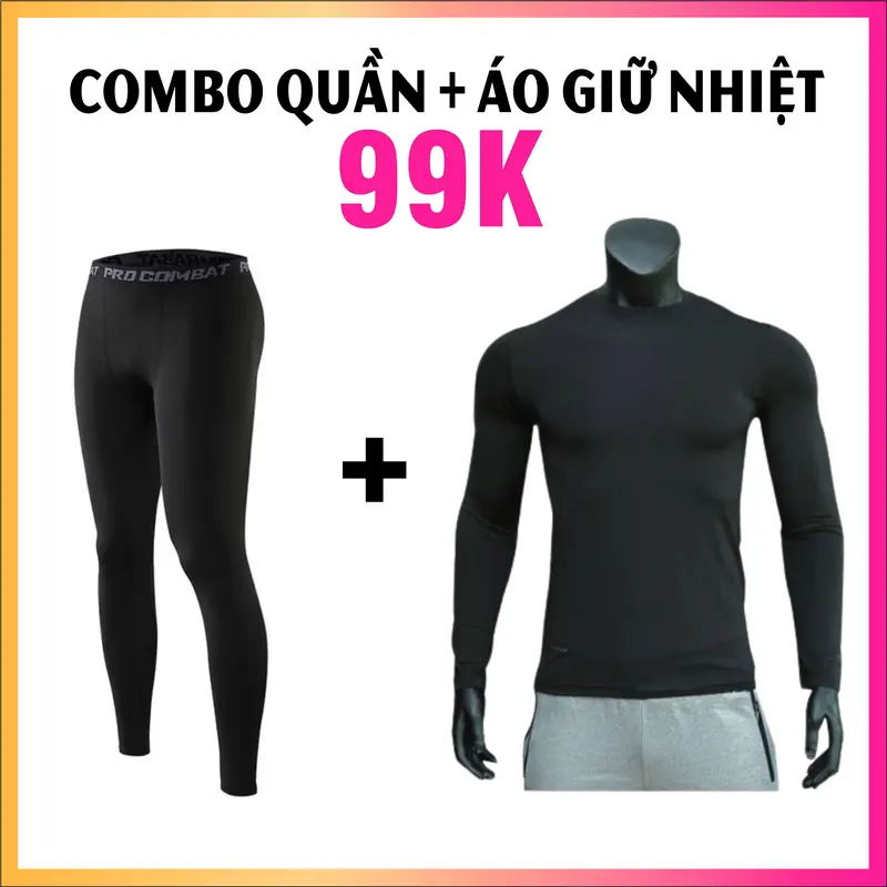 Combo Bộ Quần Áo Giữ Nhiệt [ 1 Áo giữ nhiệt + 1 Quần giữ nhiệt dài đen] dành cho anh em chơi thể thao, thời trang, Nam nữ. Đủ màu, Đủ size. TOP, SPORT, 7