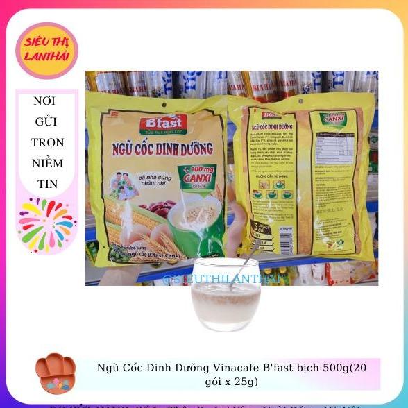Ngũ Cốc Dinh Dưỡng Vinacafe B'fast bịch 500g(20 gói x 25g) Food Hạt Ngũ Cốc