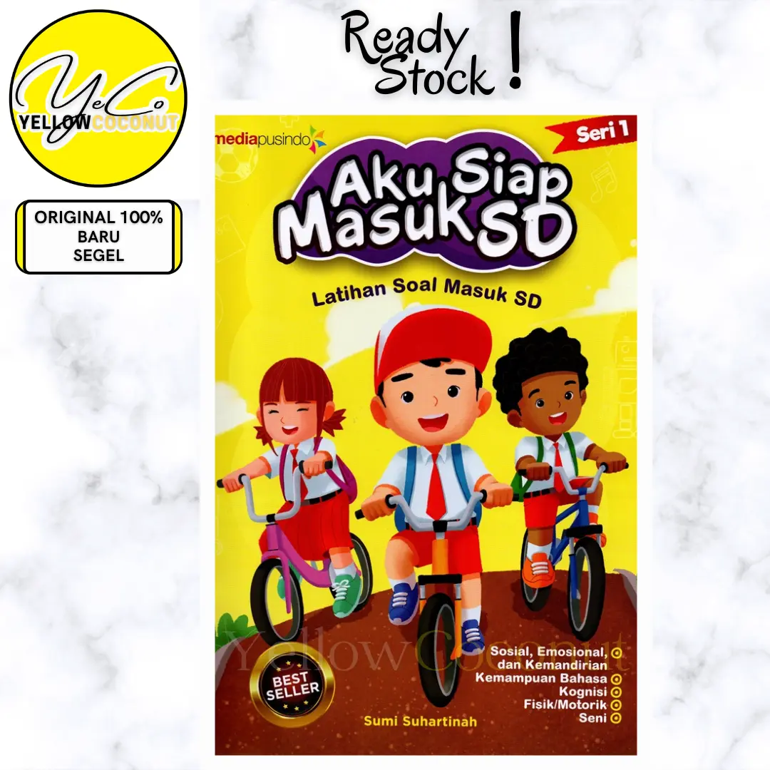 Aku Siap Masuk SD Seri 1, 2, 3, 4, 5 (Revisi 2022) - Sumi Suhartinah